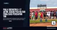 Piala Soeratin U-17 Jatim: Askab PSSI Blitar Finalisasi Persiapan Tim