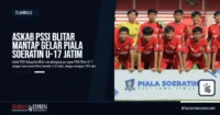 Askab PSSI Blitar Mantap Gelar Piala Soeratin U-17 Jatim
