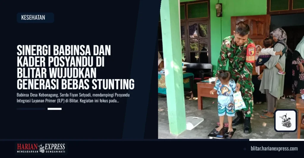 Sinergi Babinsa dan Kader Posyandu di Blitar Wujudkan Generasi Bebas Stunting