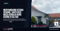 Istana Gebang, Destinasi Sejarah yang Menyimpan Kisah Remaja Soekarno