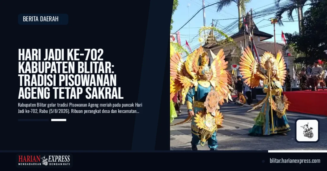 Hari Jadi ke-702 Kabupaten Blitar: Tradisi Pisowanan Ageng Tetap Sakral