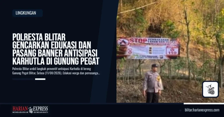 Polresta Blitar Gencarkan Edukasi dan Pasang Banner Antisipasi Karhutla di Gunung Pegat