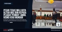 Pesan Tegas Wali Kota Blitar Mas Ibin kepada Pejabat Pemkot: Ambil Risiko atau Mundur